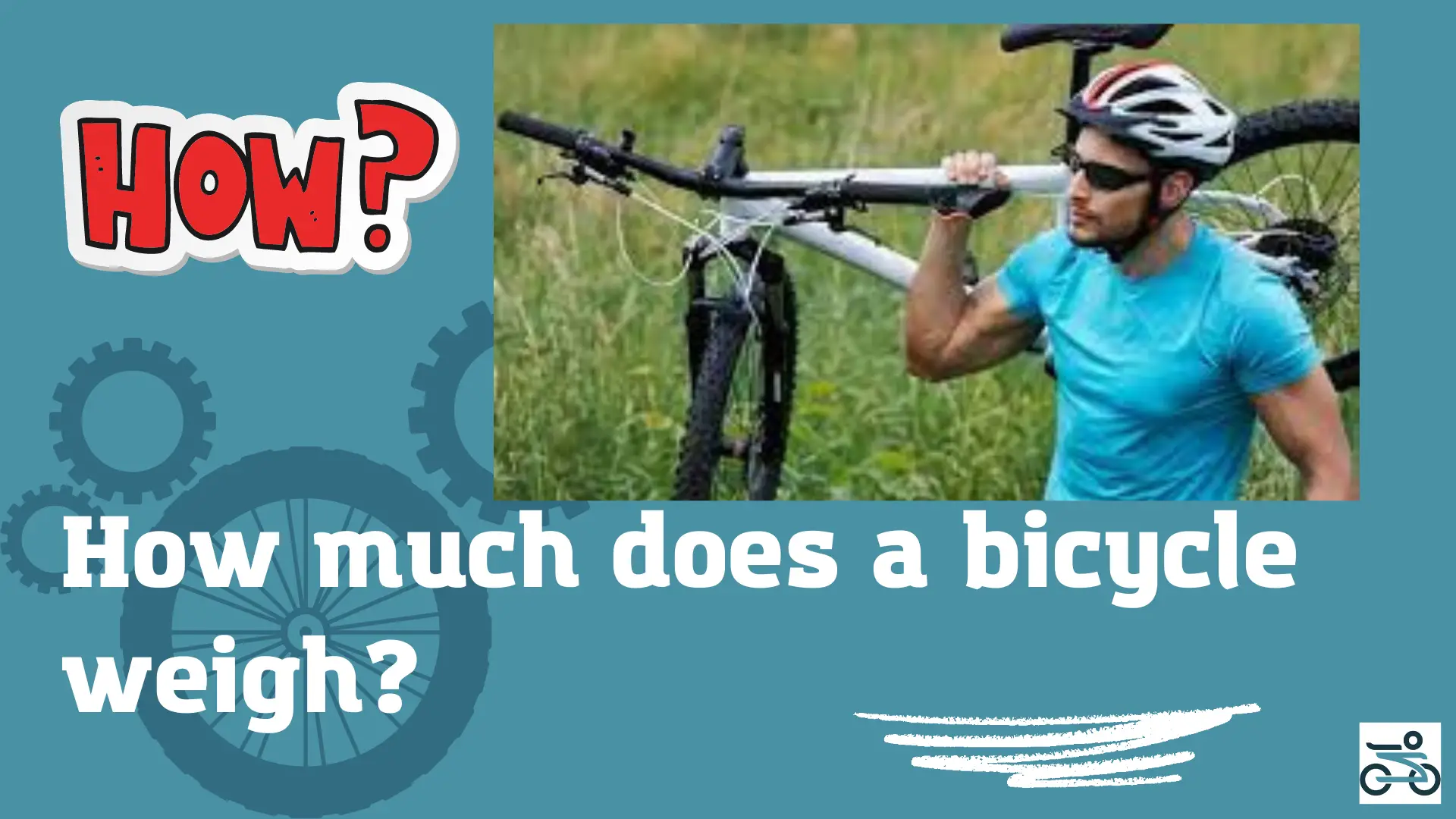 How much does a bicycle weigh? -The main 10 types of Bicycle